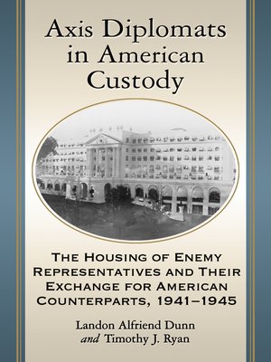 cover image of Axis Diplomats in American Custody